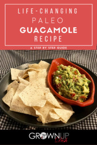 Life-Changing Paleo Guacamole Recipe - This super quick and easy guacamole recipe will quickly become one of your favorite dishes. Be sure to use fresh cilantro and Jalapeno - it's important. | www.grownupdish.com