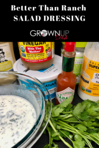 Everyone loves ranch dressing. But the bottled version is full of questionable ingredients. It's easy to make this Better Than Ranch Salad Dressing at home with just a few whole food ingredients. From there, you can make several variations including Blue Cheese Dressing, Green Goddess and Creamy Mexican. | www.grownupdish.com