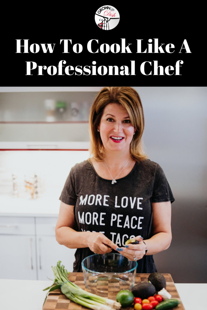 If you want to cook like a professional chef, you’ll need to practice and learn a few tips. Check out these tips to help you cook like a professional chef. | www.grownupdish.com
